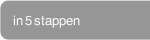 in 5 stappen